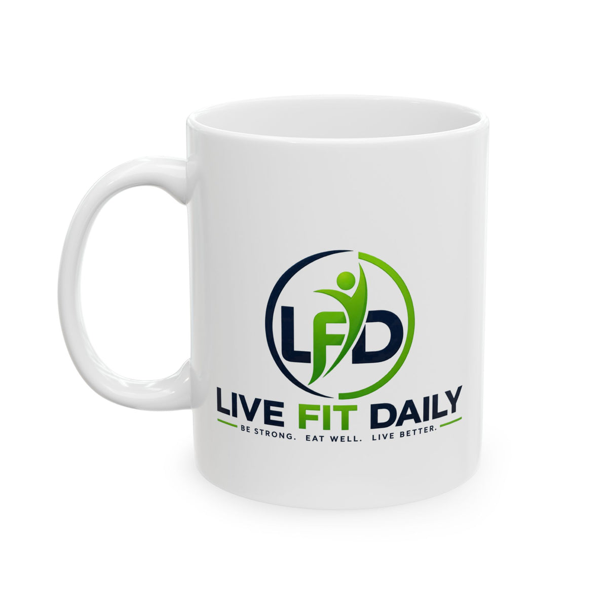 Motivational Coffee Mug - "Live Daily" Wellness Logo Ceramic Cup (11oz & 15oz)